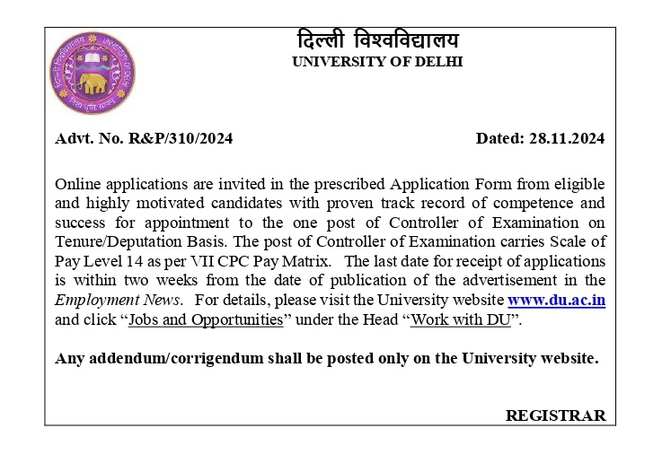 Advt. No. R&P/310/2024 dated 28.11.2024 for the post of Controller of Examination, University of Delhi